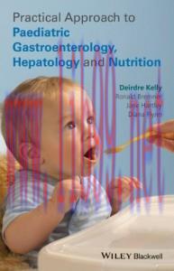 [AME]Practical Approach to Pediatric Gastroenterology, Hepatology and Nutrition 
