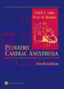 [AME]Pediatric Cardiac Anesthesia, 4th Edition (Original PDF) 