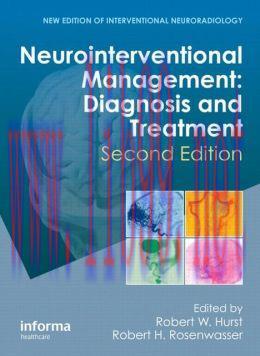 [AME]Neurointerventional Management: Diagnosis and Treatment (ORIGINAL PDF from_ Publisher) 