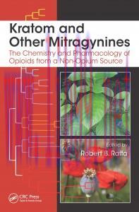 [AME]Kratom and Other Mitragynines: The Chemistry and Pharmacology of Opioids from_ a Non-Opium Source 