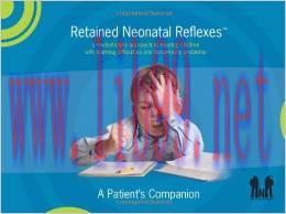 [AME]Retained Neonatal Reflexes: a revolutionary approach to treating children with learning difficulties and behavioural problems (EPUB) 