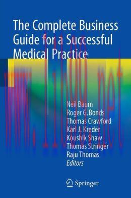 [AME]The Complete Business Guide for a Successful Medical Practice (Original PDF) 