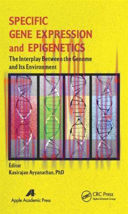 [AME]Specific Gene Expression and Epigenetics: The Interplay Between the Genome and Its Environment 