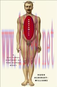 [AME]Anatomies: A Cultural History of the Human Body (EPUB) 