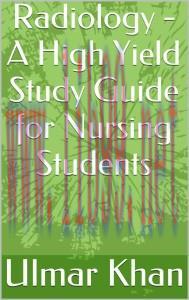 [AME]Radiology - A High Yield Study Guide for Nursing Students (EPUB) 