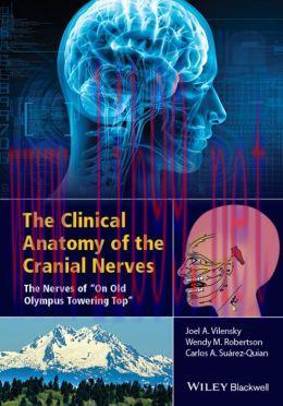 [AME]The Clinical Anatomy of the Cranial Nerves: The Nerves of "On Old Olympus Towering Top" 
