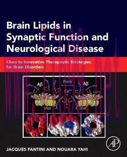 [AME]Brain Lipids in Synaptic Function and Neurological Disease: Clues to Innovative Therapeutic Strategies for Brain Disorders 