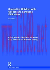 [AME]Supporting Children with Speech and Language Difficulties, 2e 