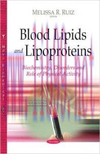 [AME]Blood Lipids and Lipoproteins: Biochemistry, Disorders and Role of Physical Activity 
