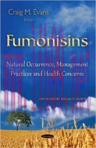 [AME]Fumonisins: Natural Occurrence, Management Practices and Health Concerns 