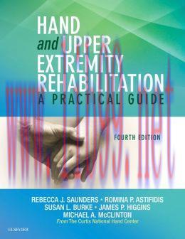[AME]Hand and Upper Extremity Rehabilitation: A Practical Guide, 4th Edition 