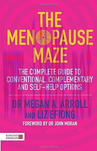 [AME]The Menopause Maze: The Complete Guide to Conventional, Complementary and Self-Help Options 