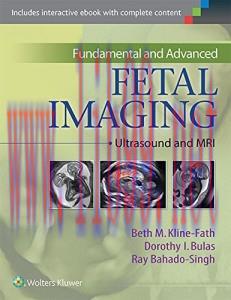 [AME]Fundamental and Advanced Fetal Imaging: Ultrasound and MRI (Original PDF) 