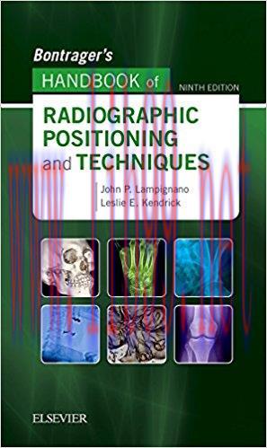 [AME]Bontrager's Handbook of Radiographic Positioning and Techniques, 9th Edition (Original PDF) 
