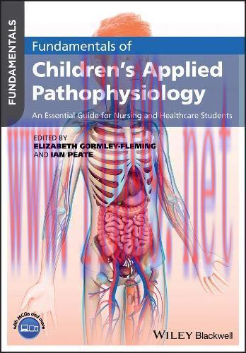 [AME]Fundamentals of Children's Applied Pathophysiology: An Essential Guide for Nursing and Healthcare Students 