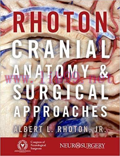 [AME]Rhoton's Cranial Anatomy and Surgical Approaches (Original PDF) 
