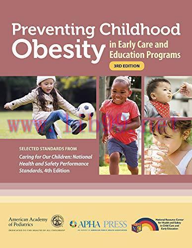 [AME]Preventing Childhood Obesity in Early Care and Education Programs: Selected Standards From_ Caring for Our Children: National Health and Safety Performance Standards (Original PDF) 