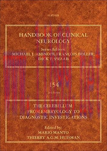 [AME]The Cerebellum: From_ Embryology to Diagnostic Investigations: Handbook of Clinical Neurology Series (Volume 154) (Handbook of Clinical Neurology (Volume 154)) (Original PDF) 