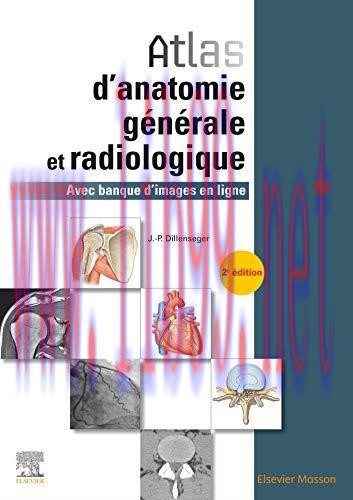 [AME]Atlas D'anatomie Générale Et Radiologique: Avec Banque D'images En Ligne (Hors collection) (French Edition) (Original PDF) 