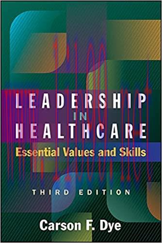 [AME]Leadership in Healthcare: Essential Values and Skills, Third Edition (ACHE Management) (Original PDF From_ Publisher) 