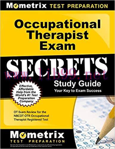 [AME]Occupational Therapist Exam Secrets Study Guide: OT Exam Review for the NBCOT OTR Occupational Therapist Registered Test(Original PDF From_ Publisher) 