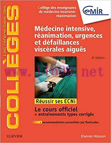 [AME]Médecine Intensive, réanimation, urgences et défaillances viscérales aiguës: Réussir les ECNi 2018 (Original PDF From_ Publisher) 
