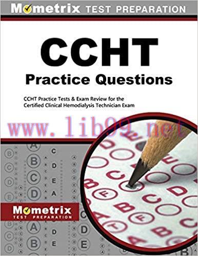 [AME]CCHT Exam Practice Questions: CCHT Practice Tests & Exam Review for the Certified Clinical Hemodialysis Technician Exam 1st Edition (Original PDF From_ Publisher) 