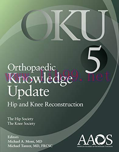[AME]Orthopaedic Knowledge Update_: Hip and Knee Reconstruction 5 (Original PDF) 