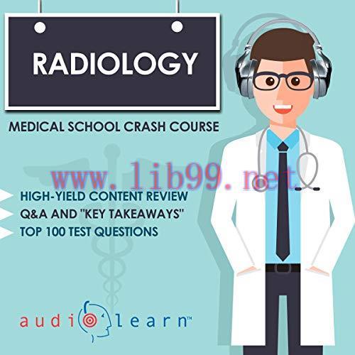 [AME]Radiology - Medical School Crash Course (Audiobook MP3) 