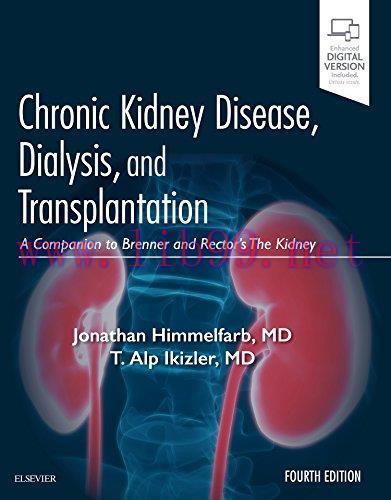 [AME]Chronic Kidney Disease, Dialysis, and Transplantation: A Companion to Brenner and Rector's The Kidney, 4th Edition (Original PDF) 