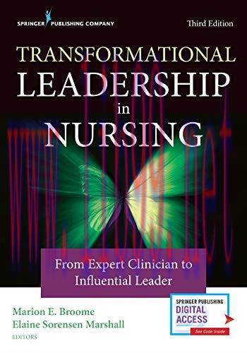 [AME]Transformational Leadership in Nursing: From_ Expert Clinician to Influential Leader (Original PDF) 