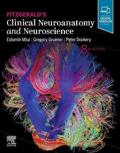 [AME]Fitzgerald’s Clinical Neuroanatomy and Neuroscience, 8th edition (True PDF) 