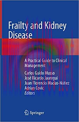 [AME]Frailty and Kidney Disease A Practical Guide to Clinical Management (Original PDF From_ Publisher) 