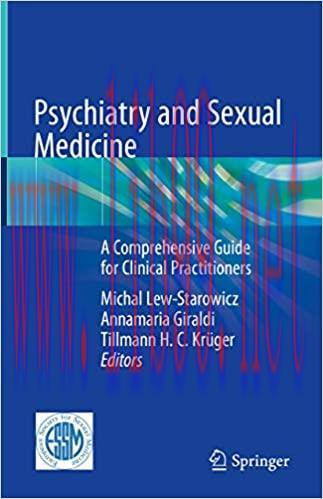 [AME]Psychiatry and Sexual Medicine: A Comprehensive Guide for Clinical Practitioners (Original PDF From_ Publisher) 