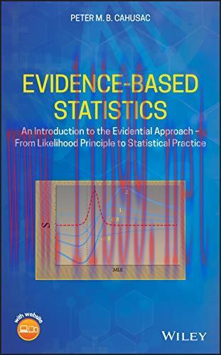 [AME]Evidence-Based Statistics: An Introduction to the Evidential Approach - from_ Likelihood Principle to Statistical Practice (Original PDF) 