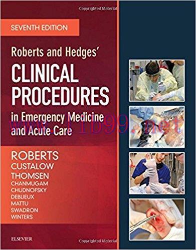 [AME]Roberts and Hedges’ Clinical Procedures in Emergency Medicine and Acute Care, 7th Edition (Original PDF) 