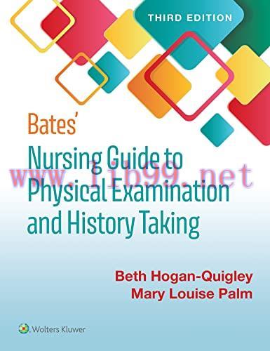 [AME]Bates' Nursing Guide to Physical Examination and History Taking, 3rd Edition (EPUB3 + Converted PDF) 