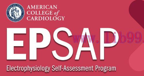[AME]EP SAP 2022 - Electrophysiology Self-assessment Program (ACC) (Videos + Audios + PDF + Quiz) 