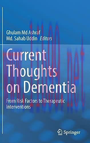 [AME]Current Thoughts on Dementia: From_ Risk Factors to Therapeutic Interventions (Original PDF) 