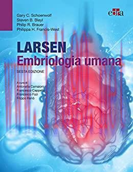 [AME]Larsen - Embriologia umana: VI Edizione (Italian Edition) (EPUB) 