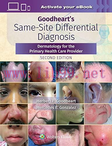 [AME]Goodheart's Same-Site Differential Diagnosis: Dermatology for the Primary Health Care Provider, Second Edition (EPUB) 