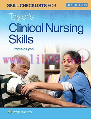[AME]Skill Checklists for Taylor's Clinical Nursing Skills, Sixth Edition (EPUB) 