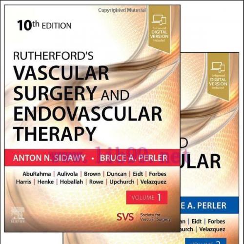 [AME]Rutherford's Vascular Surgery and Endovascular Therapy, 2-Volume Set, 10th Edition (Videos Only, Well Organized) 