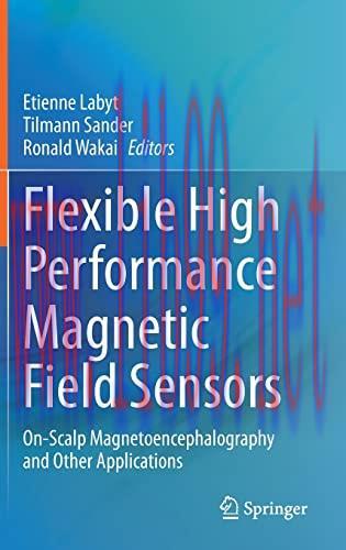 [AME]Flexible High Performance Magnetic Field Sensors: On-Scalp Magnetoencephalography and Other Applications (EPUB) 