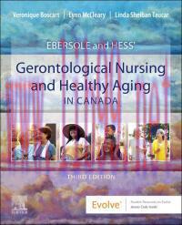 [AME]Ebersole and Hess' Gerontological Nursing and Healthy Aging in Canada, 3rd Edition (Original PDF) 