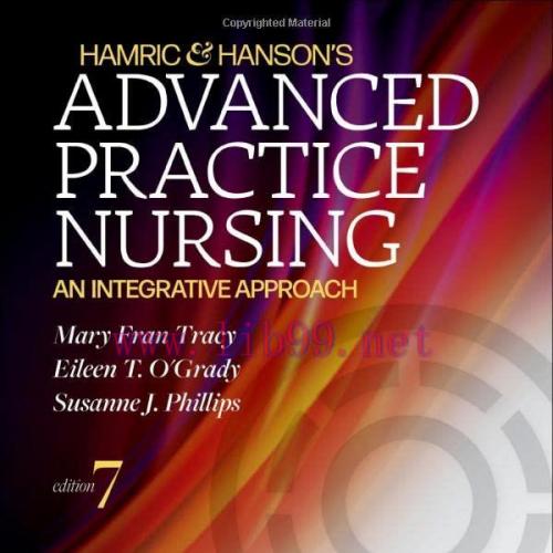 [AME]Hamric & Hanson's Advanced Practice Nursing: An Integrative Approach, 7th Edition (Original PDF) 