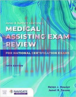 [AME]Jones & Bartlett Learning's Medical Assisting Exam Review for National Certification Exams, 5th Edition (Original PDF) 