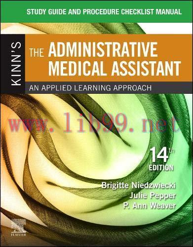 [AME]Study Guide for Kinn's The Administrative Medical Assistant: An Applied Learning Approach, 14th Edition (Original PDF) 