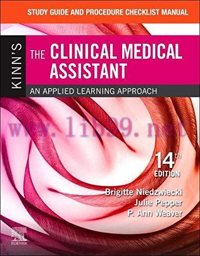 [AME]Study Guide and Procedure Checklist Manual for Kinn's the Clinical Medical Assistant: An Applied Learning Approach, 14th Edition (Original PDF) 