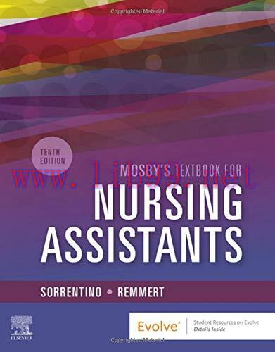 [AME]Mosby's Textbook for Nursing Assistants, 10th Edition (Original PDF) 